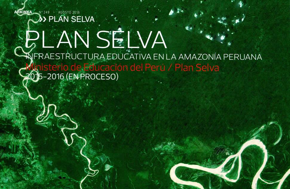 Plan Selva, infraestructura educativa en la Amazonía peruana